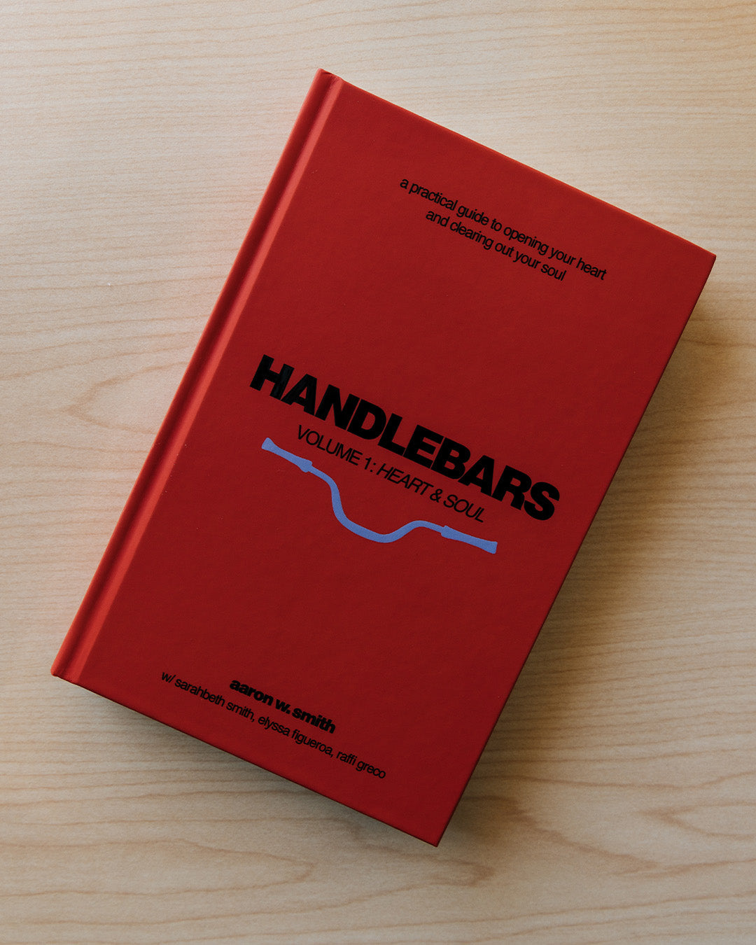 *PRE-SALE* HANDLEBARS VOLUME I: HEART & SOUL